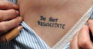 Do not resuscitate tattoo